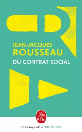 Couverture du produit · Du contrat social, ou, Principes de droit politique et autres écrits autour Du contrat social