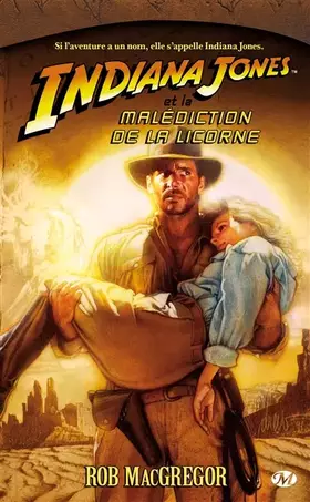 Couverture du produit · Indiana Jones, tome 5 : Indiana Jones et la malédiction de la licorne