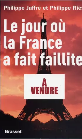 Couverture du produit · Le jour où la France a fait faillite