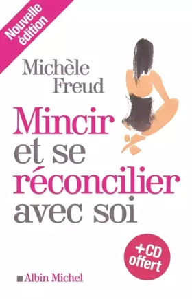 Couverture du produit · Mincir et se réconcilier avec soi (1CD audio)