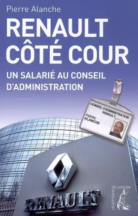 Couverture du produit · Renault côté cour : Un salarié au conseil d'administration