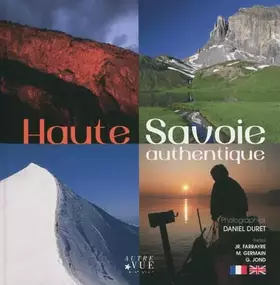Couverture du produit · Haute-Savoie authentique: Edition bilingue français-anglais