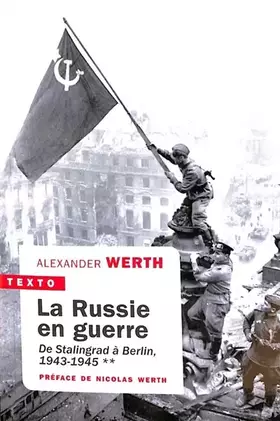 Couverture du produit · La Russie en guerre T2: De Stalingrad à Berlin 1943-1945