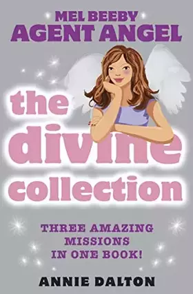 Couverture du produit · The Divine Collection: Making Waves, Budding Star, Keeping It Real (Mel Beeby Agent Angel)