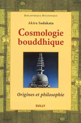 Couverture du produit · Cosmologie bouddhique: origines et philisophie