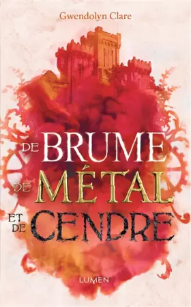 Couverture du produit · De brume, de métal et de cendre