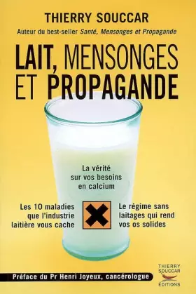 Couverture du produit · Lait, mensonges et propagande