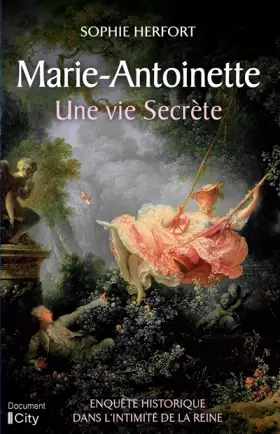 Couverture du produit · Marie Antoinette : une vie secrète