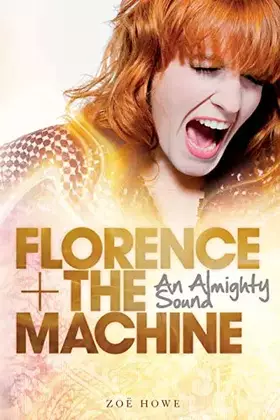 Couverture du produit · Florence + the Machine: An Almighty Sound