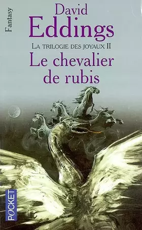 Couverture du produit · La trilogie des joyaux, Tome 2 : Le chevalier de rubis