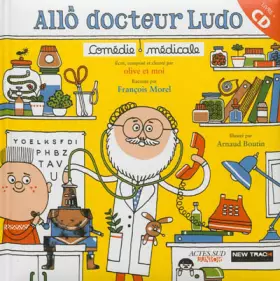 Couverture du produit · Allô docteur Ludo : Comédie médicale (1CD audio)