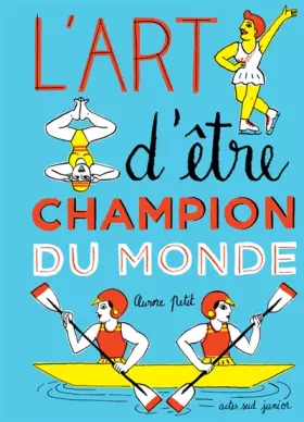 Couverture du produit · L'art d'être champion du monde