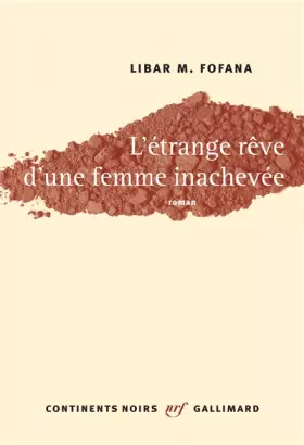 Couverture du produit · L'étrange rêve d'une femme inachevée