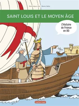 Couverture du produit · Saint Louis... et le Moyen Âge