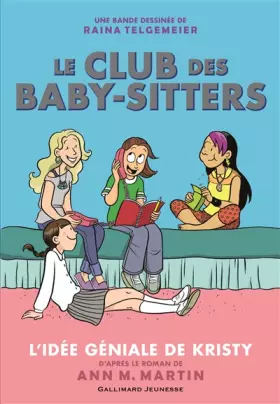 Couverture du produit · LE CLUB DES BABY-SITTERS EN BANDE DESSINEE VOL1