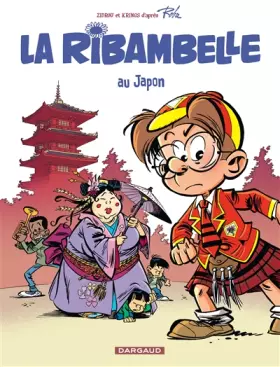 Couverture du produit · Les nouvelles Aventures de La Ribambelle, tome 2 : La Ribambelle au Japon