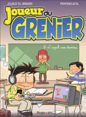 Couverture du produit · Joueur du grenier, Tome 3 : L'appel aux devoirs