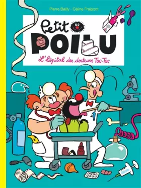 Couverture du produit · Petit Poilu - tome 11 - L'hôpital des docteurs Toc - Toc