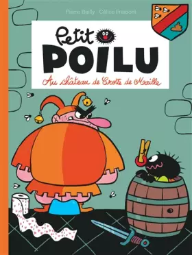 Couverture du produit · Petit Poilu - tome 13 - Au château de Crotte de Maille