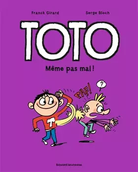 Couverture du produit · Toto BD, Tome 03: Même pas mal !