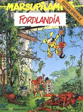 Couverture du produit · Le Marsupilami, tome 6 : Fordlandia