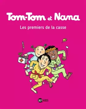 Couverture du produit · Tom-Tom et Nana, Tome 10: Les premiers de la casse