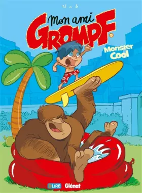 Couverture du produit · Mon Ami Grompf - Tome 09: Monster cool