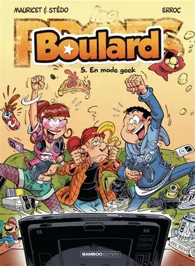 Couverture du produit · Les Profs présentent : Boulard - tome 5 - En mode geek