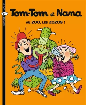 Couverture du produit · Tom-Tom et Nana, Tome 24 : Au zoo, les zozos !