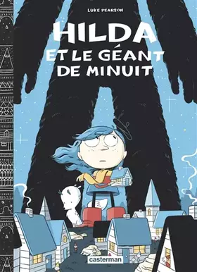 Couverture du produit · Hilda: Hilda et le géant de minuit (2)