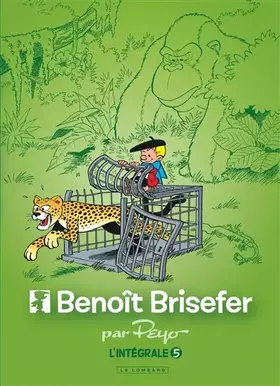 Couverture du produit · Intégrale Benoît Brisefer - Tome 5