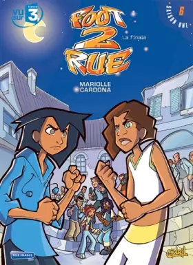 Couverture du produit · Foot 2 Rue T06: La Finale