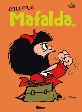 Couverture du produit · Mafalda - Tome 02 NE: Encore Mafalda