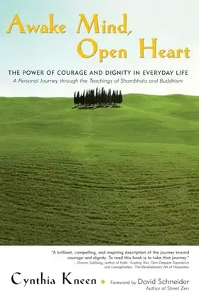 Couverture du produit · Awake Mind, Open Heart: The Power of Courage and Dignity in Everyday Life