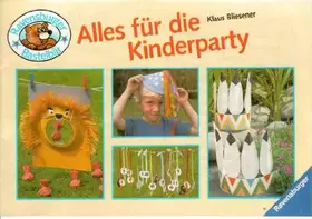 Couverture du produit · Alles für die Kinderparty (Ravensburger Bastelbär)