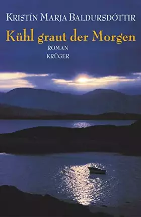 Couverture du produit · Kühl graut der Morgen: Roman