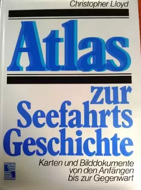 Couverture du produit · atlas zur seefahrts geschichte: karten und bilddokumente von den anfängen bis zur gegenwart herausgegeben von michael stapleton