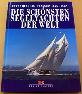 Couverture du produit · Die schönsten Segelyachten der Welt