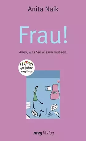 Couverture du produit · Frau!: Alles, was Sie wissen müssen