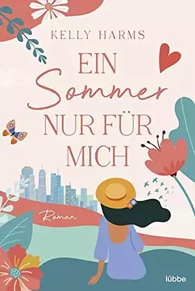 Couverture du produit · Ein Sommer nur für mich: Roman
