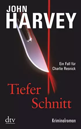 Couverture du produit · Tiefer Schnitt: Ein Fall für Charlie Resnick