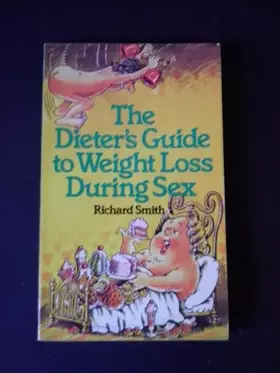 Couverture du produit · Dieter's Guide to Weight Loss During Sex