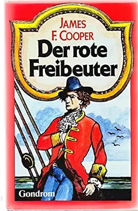 Couverture du produit · Der rote Freibeuter [Leinen]