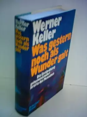 Couverture du produit · Was gestern noch als Wunder galt - Die Entdeckung geheimnisvoller Kräfte des Menschen