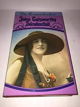 Couverture du produit · Die romantischen John Galsworthy Sündenfall