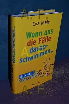 Couverture du produit · Wenn uns die Fälle davonschwimmen: Sprachspaltereien