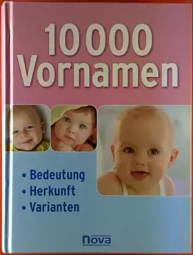Couverture du produit · 10000 Vornamen, Bedeutung - Herkunft - Varianten