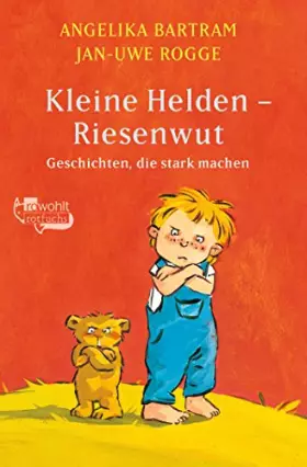 Couverture du produit · Kleine Helden - Riesenwut: Geschichten, die stark machen