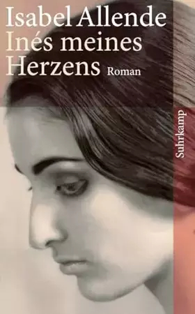 Couverture du produit · Inés meines Herzens: Roman | Von der Autorin des Weltbestsellers »Das Geisterhaus« (suhrkamp taschenbuch)