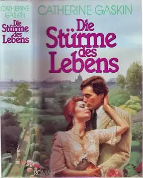 Couverture du produit · Catherine Gaskin: Die Stürme des Lebens [Auflage unbekannt]